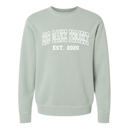 NEW!!  218 Dance - Midweight Pigment-Dyed Crewneck Sweatshirt 22376 with 218 DANCE PROJECT EST. 2020 logo